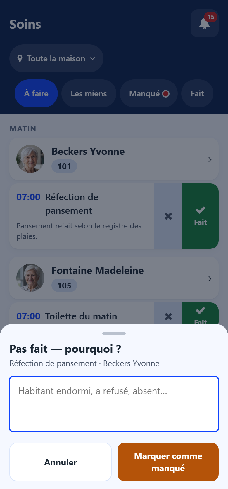 La fenêtre qui demande pourquoi le soin n'a pas été fait, avec son champ de texte et le bouton Marquer comme manqué
